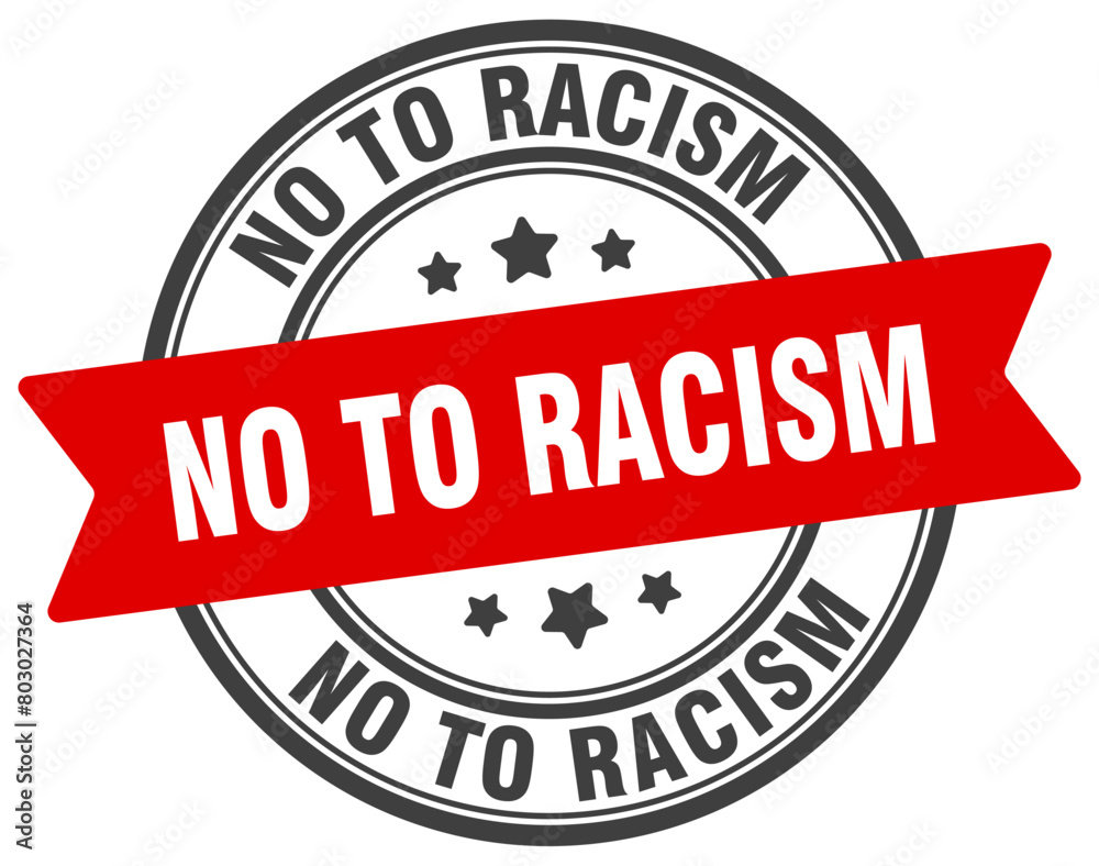 no to racism stamp. no to racism label on transparent background. round sign