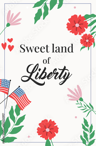 Sweet land of liberty banner for 4th of July on white background. Vector vertical design for Independence day.