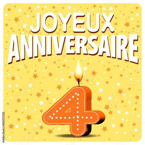 JOYEUX ANNIVERSAIRE CARTE Bougies oranges 4 ans 2