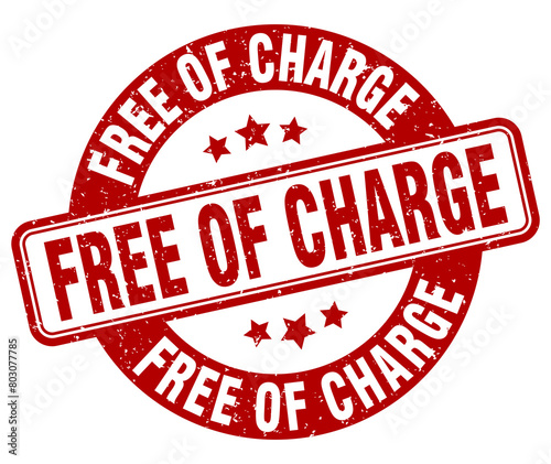 free of charge stamp. free of charge label. round grunge sign