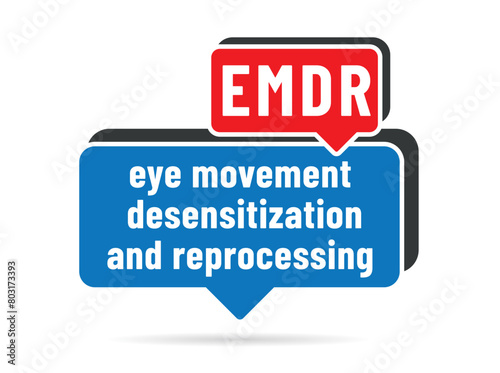 EMDR. - Eye Movement Desensitization and Reprocessing therapy 