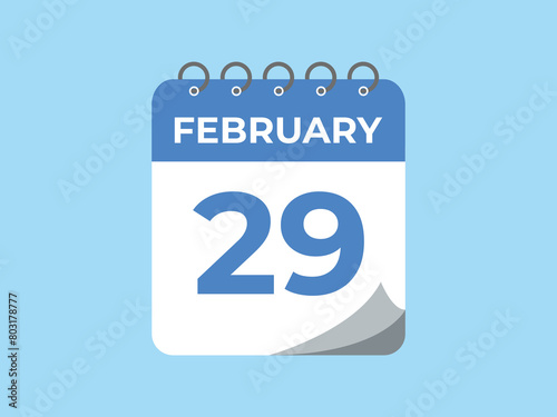 February 29 calendar reminder. 29 February daily calendar icon template. Calendar 29 February icon Design template. Vector illustration
