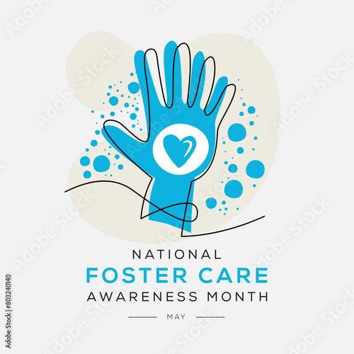 National Foster Care Awareness Month, held on May.