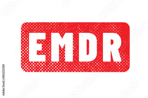 EMDR. - Eye Movement Desensitization and Reprocessing therapy 