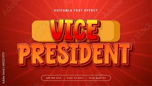 Red yellow and orange vice president 3d editable text effect - font style