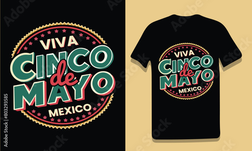 Mexican traditional festival of Cinco de Mayo day celebration vector typography t-shirt design graphic print ready for black tee 