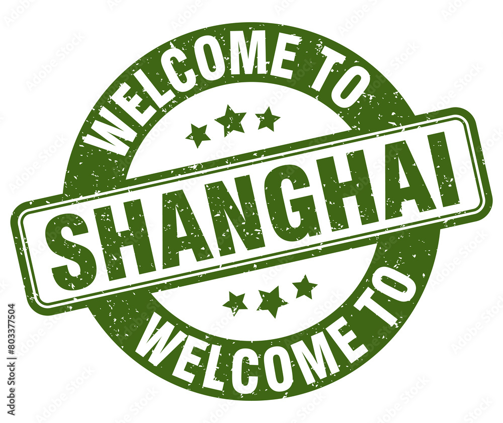 Welcome to Shanghai stamp. Shanghai round sign Welcome to Shanghai stamp. Shanghai round sign