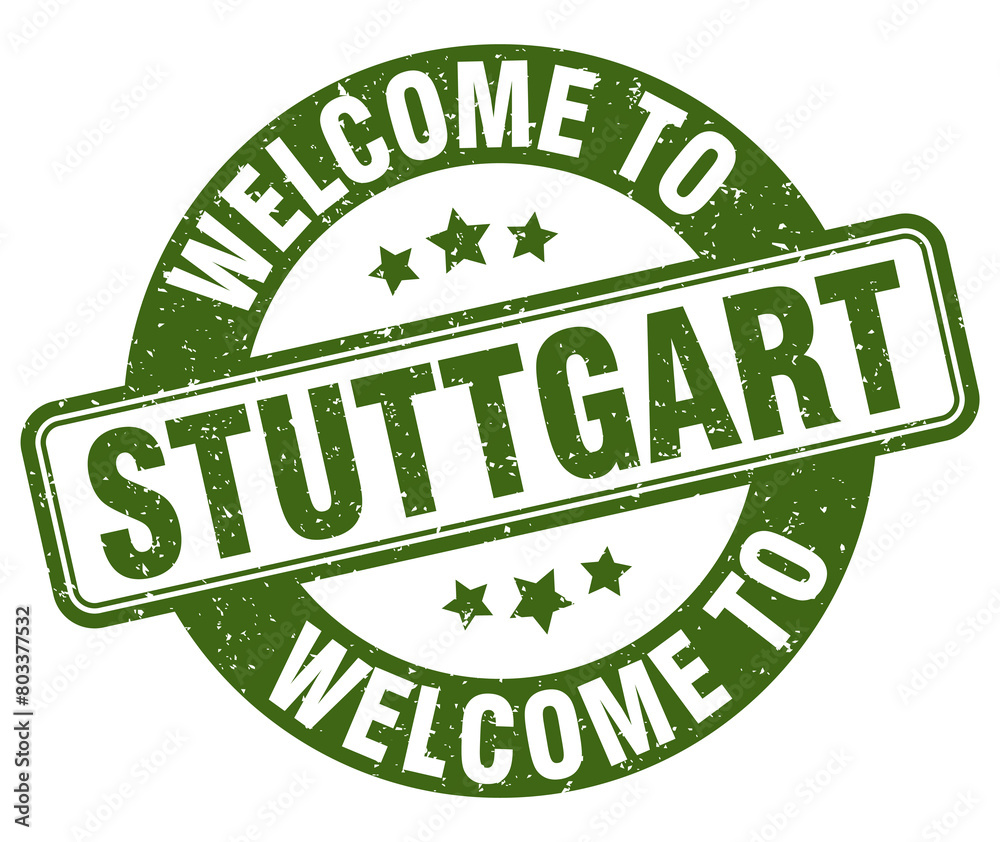 Welcome to Stuttgart stamp. Stuttgart round sign Welcome to Stuttgart stamp. Stuttgart round sign