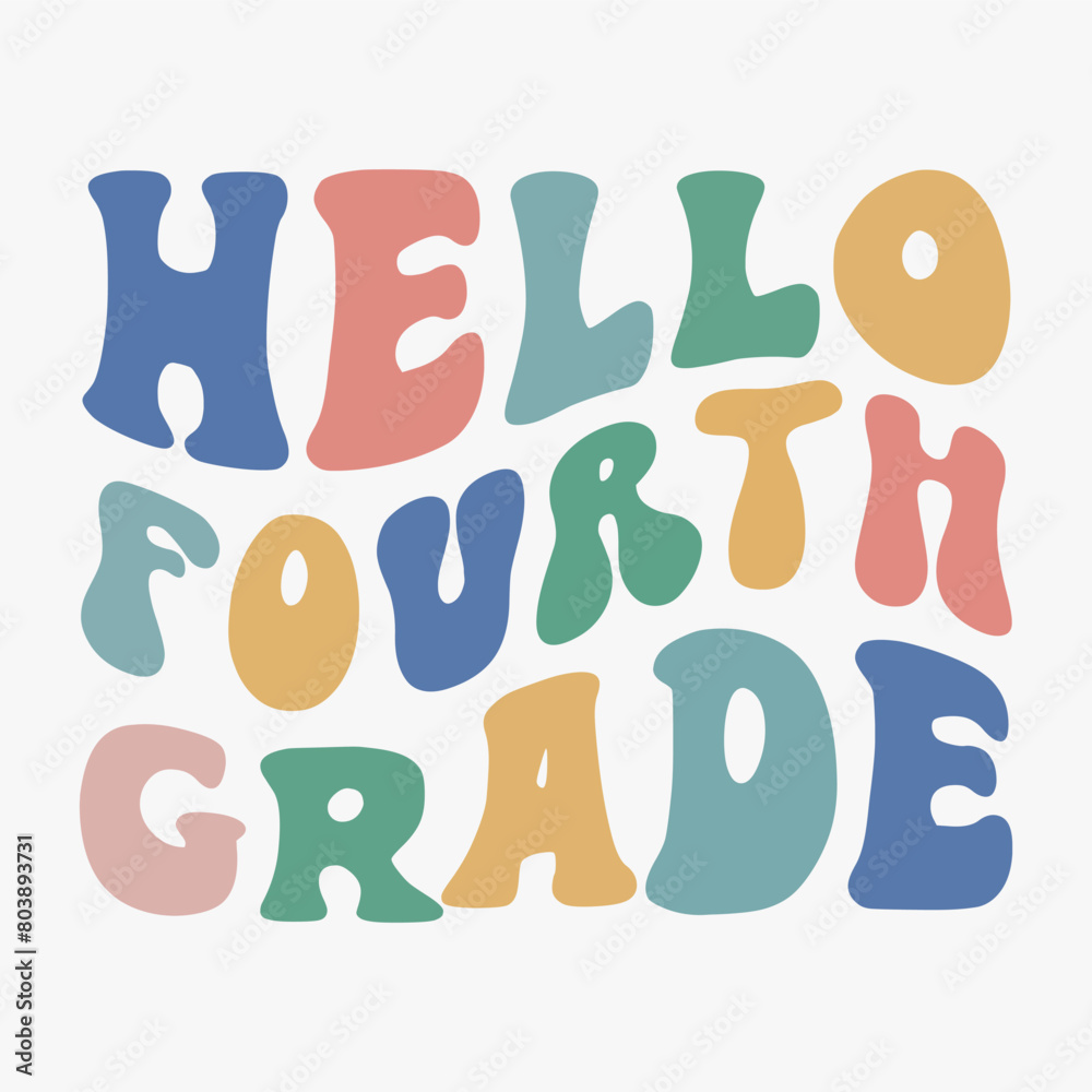 Hello Fourth Grade typography Hello Fourth Grade typography