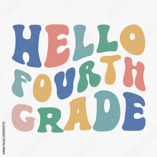 Hello Fourth Grade typography