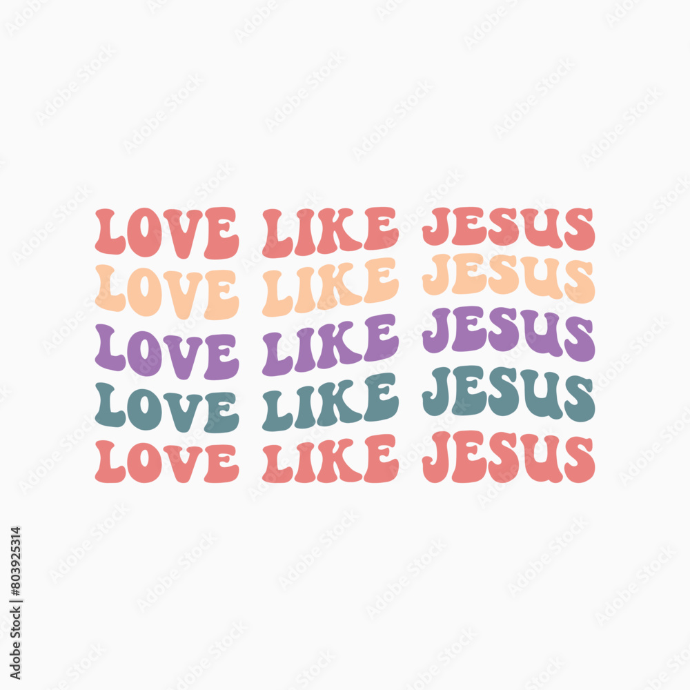 Love Like Jesus typography Love Like Jesus typography
