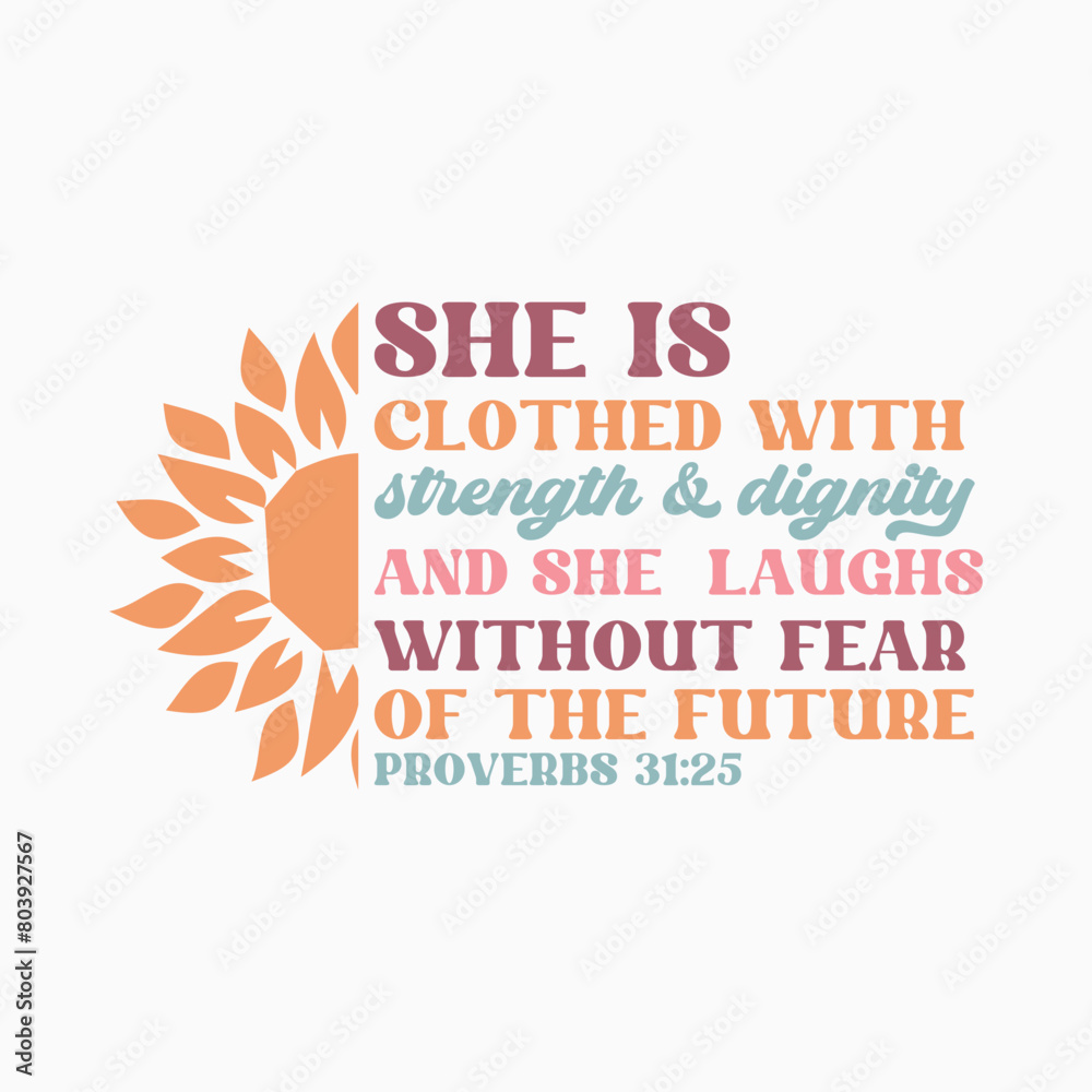She Is Clothed With Strength & Dignity typography She Is Clothed With Strength & Dignity typography