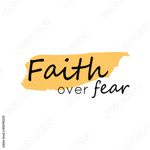 Bible Verse. Christian faith for print or use as poster, card, sticker or T Shirt