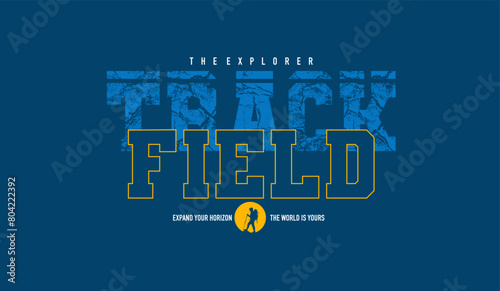 Track and field, abstract typography motivational quotes modern design slogan. Vector illustration graphics print t shirt, apparel, background, poster, banner, postcard or social media content.