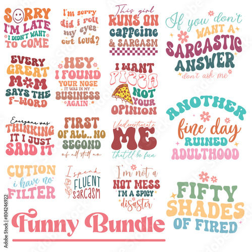 Sarcasm Svg Bundle, Funny quotes bundle svg, Sarcastic Svg Bundle, Sarcastic Sayings Svg Bundle, Sarcastic Quotes Svg, Sublimation Design