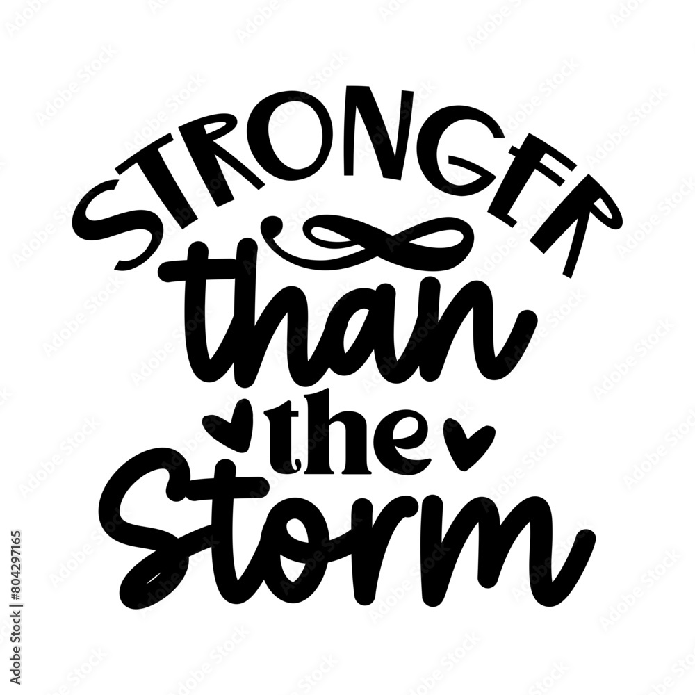 Stronger Than the Storm Stronger Than the Storm