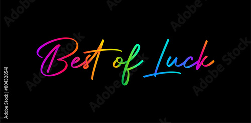 Best of Luck written with colorful lines on white background.
