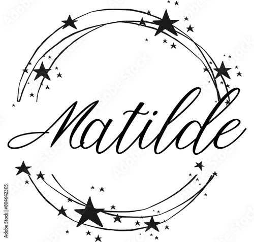 Matilde - name written between circles and stars, round logo, vector graphics for parties and Christmas period, banners, cards,, sweatshirt, prints, cricut, silhouette, sublimation	 photo