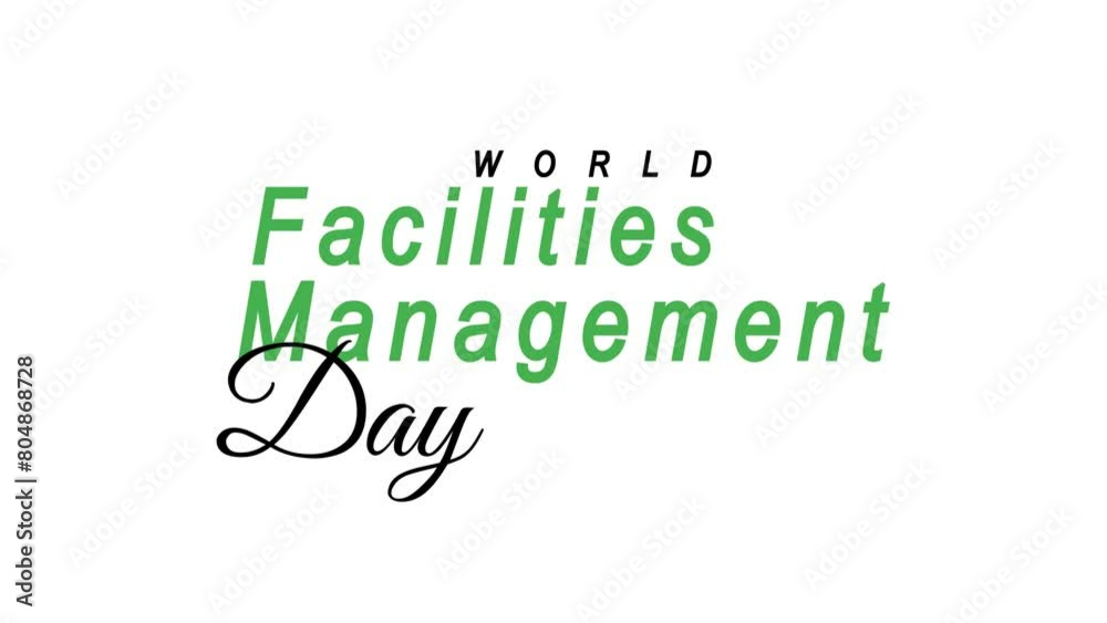 World Facilities Management Day Text Animation. Great for World Facilities Management Day Celebrations, for banner, social media feed wallpaper stories. World Facilities Management Day Text Animation. Great for World Facilities Management Day Celebrations, for banner, social media feed wallpaper stories.