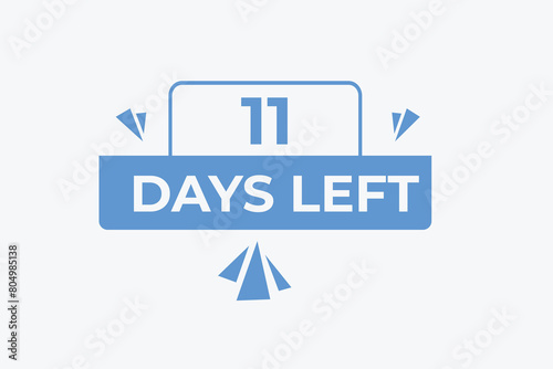 11 days to go countdown template. 11 day Countdown left days banner design. 11 Days left countdown timer

