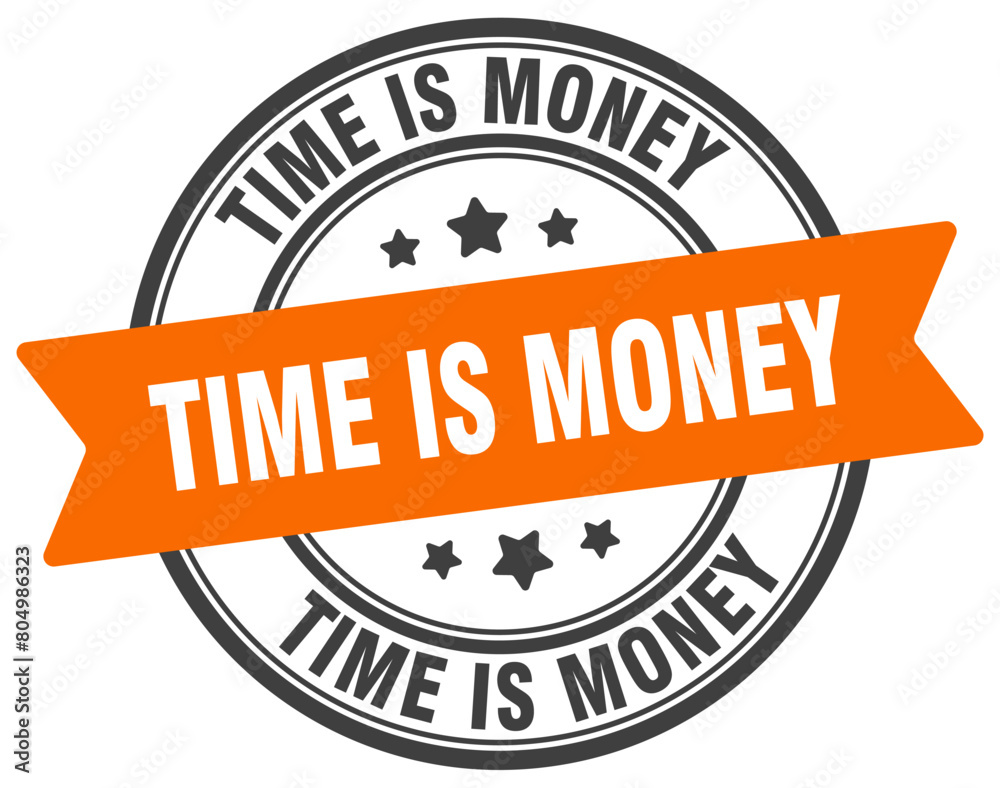 Obraz premium time is money stamp. time is money label on transparent background. round sign