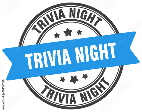 trivia night stamp. trivia night label on transparent background. round sign