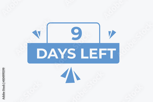 9 days to go countdown template. 9 day Countdown left days banner design. 9 Days left countdown timer
