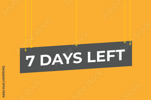 7 days to go countdown template. 7 day Countdown left days banner design. 7 Days left countdown timer
