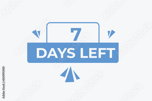 7 days to go countdown template. 7 day Countdown left days banner design. 7 Days left countdown timer
