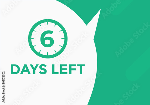 6 days to go countdown template. 6 day Countdown left days banner design. 6 Days left countdown timer
