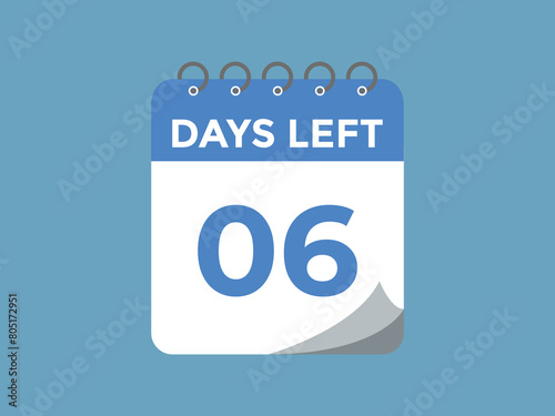 6 days to go countdown template. 6 day Countdown left days banner design. 6 Days left countdown timer

