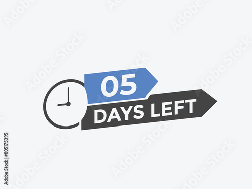 5 days to go countdown template. 5 day Countdown left days banner design. 5 Days left countdown timer
