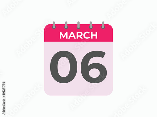 March6 calendar reminder. 6 Marchdaily calendar icon template. Calendar 6 Marchicon Design template. Vector illustration
