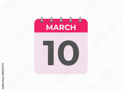 March 10 calendar reminder. 10 March daily calendar icon template. Calendar 10 March icon Design template. Vector illustration
