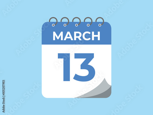 March 13 calendar reminder. 13 March daily calendar icon template. Calendar 13 March icon Design template. Vector illustration
