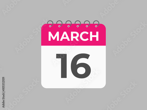 March 16 calendar reminder. 16 March daily calendar icon template. Calendar 16 March icon Design template. Vector illustration
