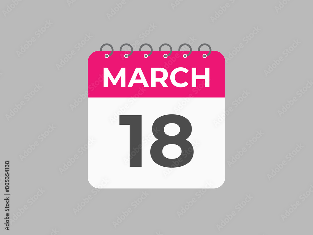 March 18 calendar reminder. 18 March daily calendar icon template. Calendar 18 March icon Design template. Vector illustration
March 18 calendar reminder. 18 March daily calendar icon template. Calendar 18 March icon Design template. Vector illustration
