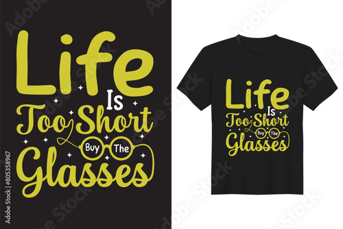 Life is short typography motivational t-shirt design.