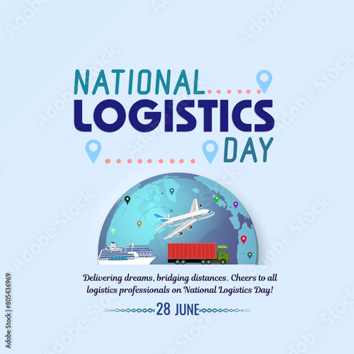 National Logistics Day Celebration card, poster. Supply Chain Success: World Logistics Day Tribute