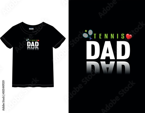 Tennis lover Father's Day t-shirt | Happy Father's Day 