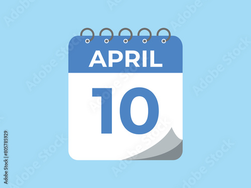 April 10 calendar reminder. 10 April daily calendar icon template. Calendar 10 April icon Design template. Vector illustration
