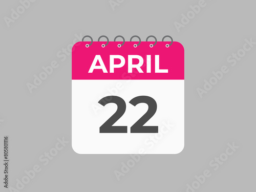 April 22 calendar reminder. 22 April daily calendar icon template. Calendar 22 April icon Design template. Vector illustration
