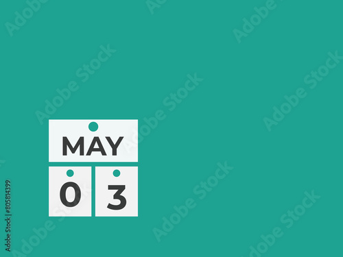 May 3 calendar reminder. 3 May daily calendar icon template. Calendar 3 May icon Design template. Vector illustration
