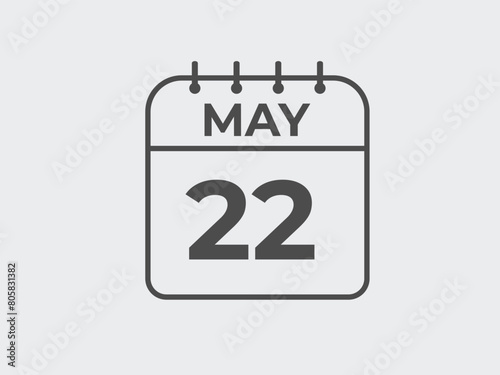 
May 22 calendar reminder. 22 May daily calendar icon template. Calendar 22 May icon Design template. Vector illustration
