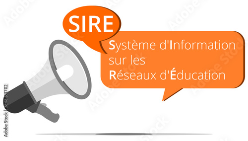 Mégaphone SIRE - Système d'Information sur les Réseaux d’Éducation
