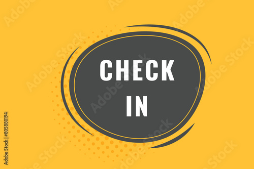 Check in Button. Speech Bubble, Banner Label Check in