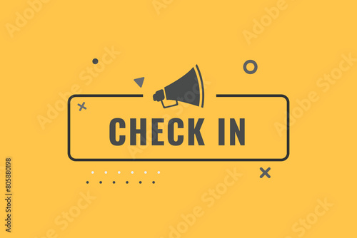 Check in Button. Speech Bubble, Banner Label Check in