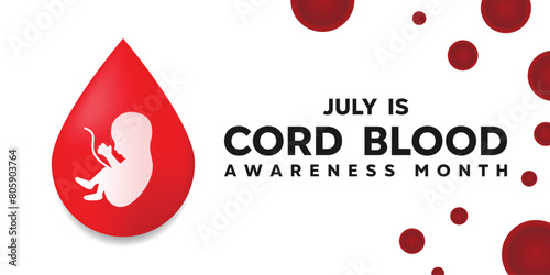 Cord Blood Awareness Month. Baby and blood. Great for cards, banners, posters, social media and more. White background.
