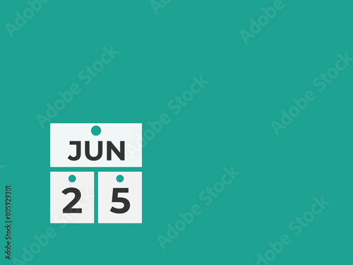 June 25 calendar reminder. 25 June daily calendar icon template. Calendar 25 June icon Design template. Vector illustration
