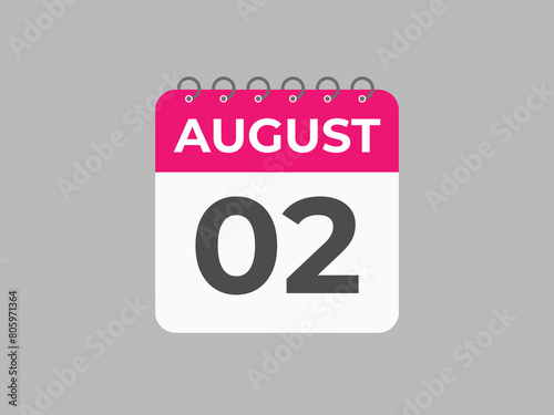 August 2 calendar reminder. 2 August daily calendar icon template. Calendar 2 August icon Design template. Vector illustration
